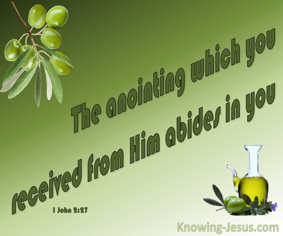 1 John 2:27 His Anointing Abides In You (green)